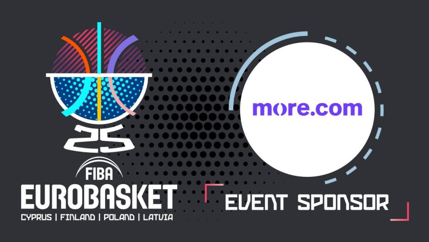 More.com Joins the Sponsorship Family of FIBA EuroBasket 2025!