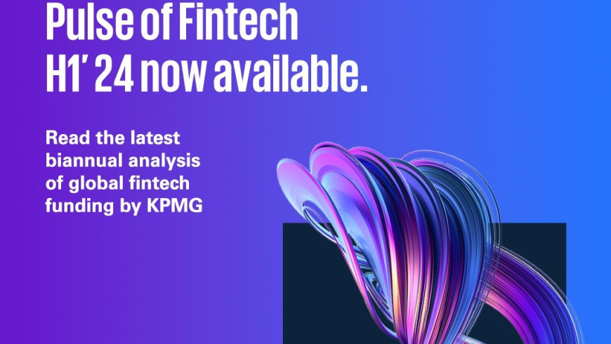 Global fintech investment falls to $51.9 billion, but deal volume offers optimism, says KPMG’s Pulse of Fintech